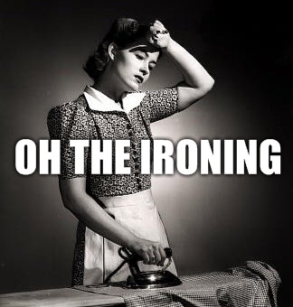 378159d1351432716-f1x-cam-i-did-oh_the_ironing.jpg