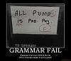 For my fellow grammar, spelling, and punctuation Nazis...-grammar-fail.jpg