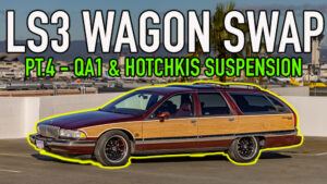 CARB Legal LS3 Wagon Swap Part 4 - Suspension!